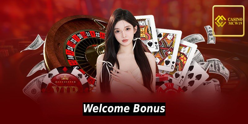 Welcome Bonus